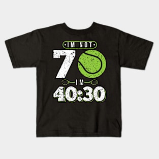 Im Not Years Old Funny Tennis 70th Birthday Kids T-Shirt